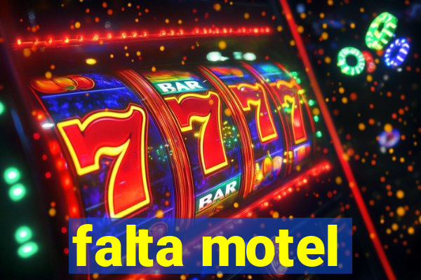 falta motel